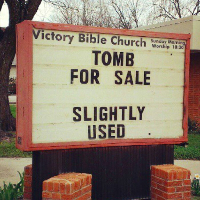 77 Hilarious Church Signs That Probably Surprised People Driving By 77 Hilarious Church Signs That Probably Surprised People Driving By