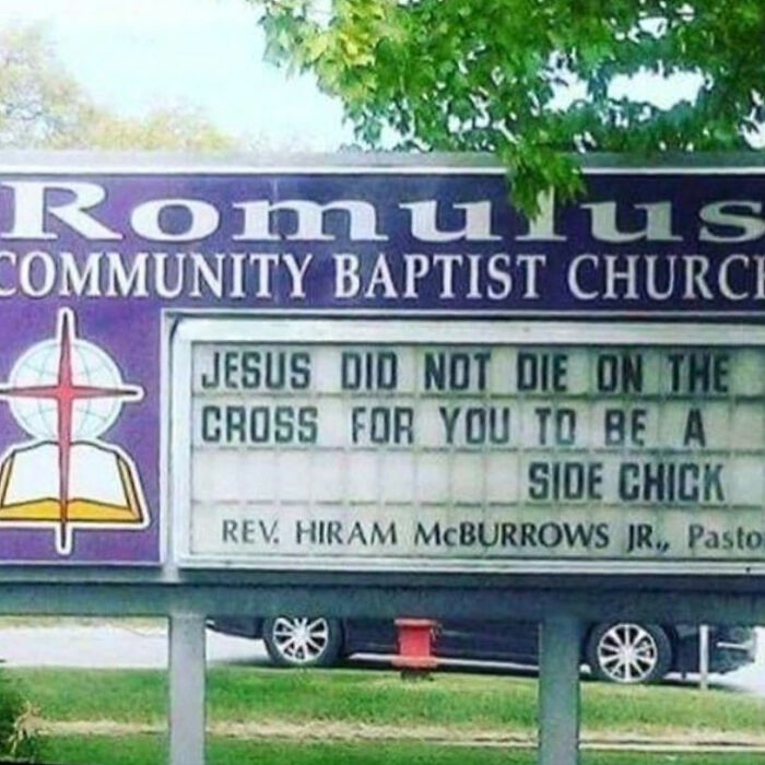 77 Hilarious Church Signs That Probably Surprised People Driving By 77 Hilarious Church Signs That Probably Surprised People Driving By