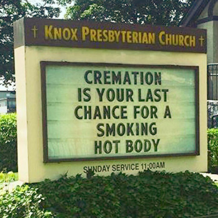 77 Hilarious Church Signs That Probably Surprised People Driving By 77 Hilarious Church Signs That Probably Surprised People Driving By