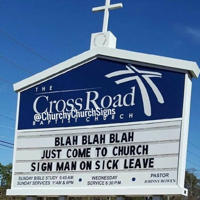 77 Hilarious Church Signs That Probably Surprised People Driving By 77 Hilarious Church Signs That Probably Surprised People Driving By