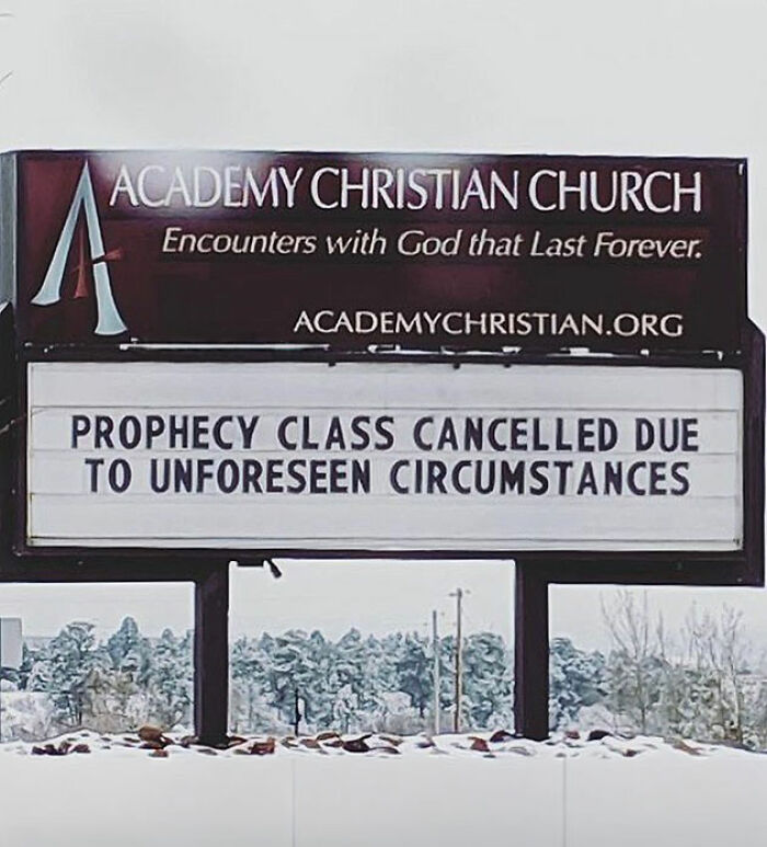 77 Hilarious Church Signs That Probably Surprised People Driving By 77 Hilarious Church Signs That Probably Surprised People Driving By