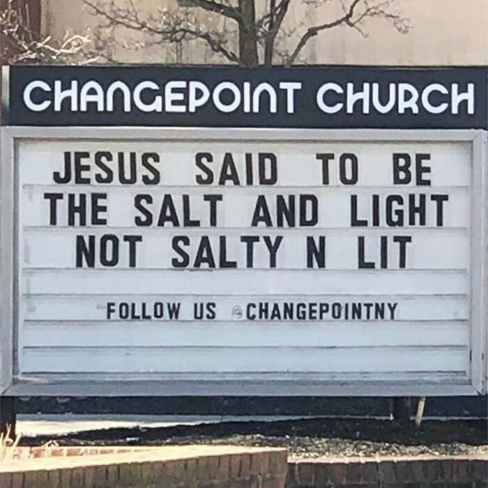 77 Hilarious Church Signs That Probably Surprised People Driving By 77 Hilarious Church Signs That Probably Surprised People Driving By