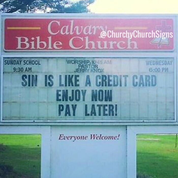 77 Hilarious Church Signs That Probably Surprised People Driving By 77 Hilarious Church Signs That Probably Surprised People Driving By