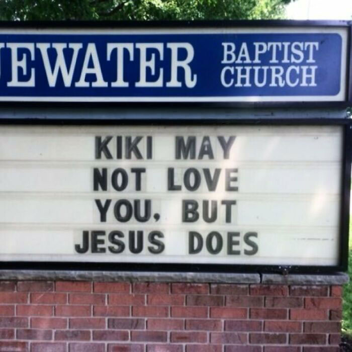 77 Hilarious Church Signs That Probably Surprised People Driving By 77 Hilarious Church Signs That Probably Surprised People Driving By