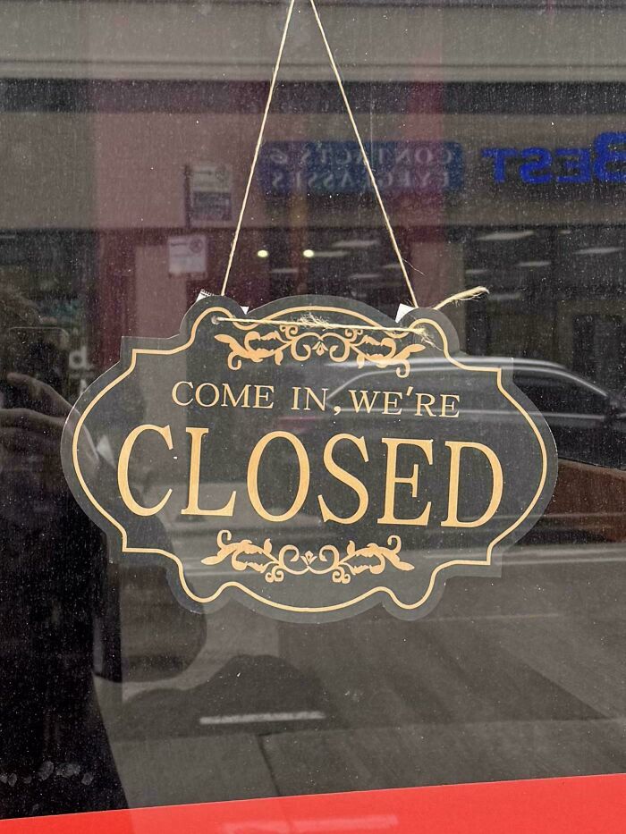 73 Hilarious And Unhinged Signs That Definitely Caught People’s Attention 73 Hilarious And Unhinged Signs That Definitely Caught People’s Attention
