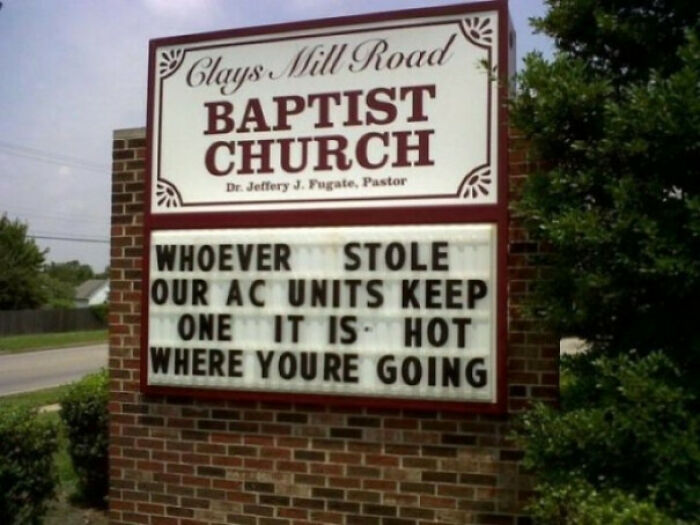 73 Hilarious And Unhinged Signs That Definitely Caught People’s Attention 73 Hilarious And Unhinged Signs That Definitely Caught People’s Attention