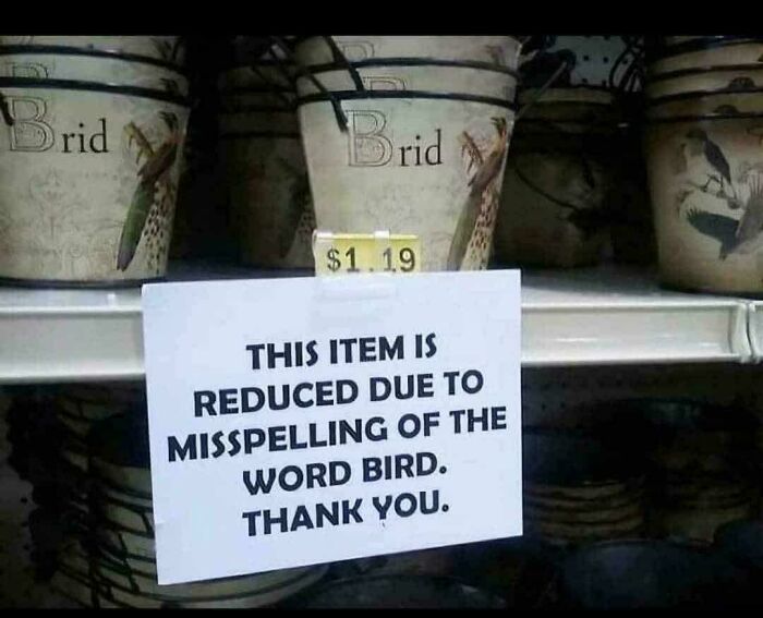 73 Hilarious And Unhinged Signs That Definitely Caught People’s Attention 73 Hilarious And Unhinged Signs That Definitely Caught People’s Attention