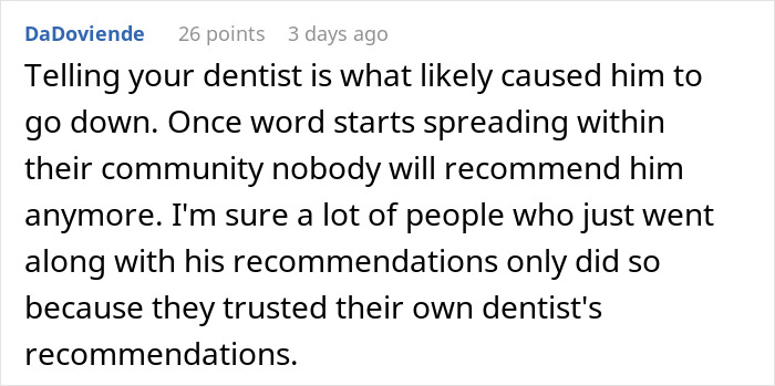 Dentist Wants Patient To Spend $11.5K On A $450 Procedure, Learns The Hard Way Not To Beg For Reviews Dentist Wants Patient To Spend $11.5K On A $450 Procedure, Learns The Hard Way Not To Beg For Reviews