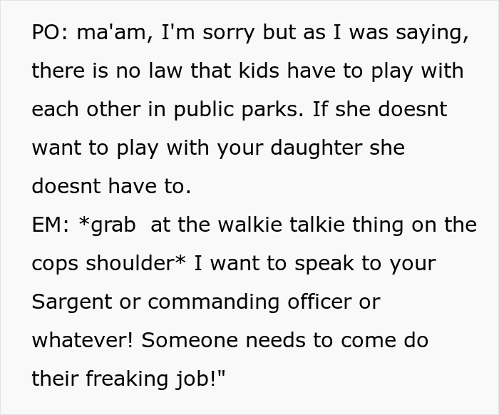 Woman Decides To Move After Unhinged Mom Invents A Law And Calls The Police On Her 10YO Daughter Woman Decides To Move After Unhinged Mom Invents A Law And Calls The Police On Her 10YO Daughter