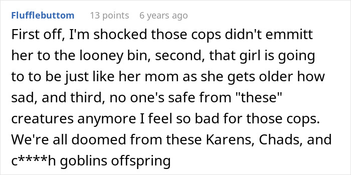 Woman Decides To Move After Unhinged Mom Invents A Law And Calls The Police On Her 10YO Daughter Woman Decides To Move After Unhinged Mom Invents A Law And Calls The Police On Her 10YO Daughter