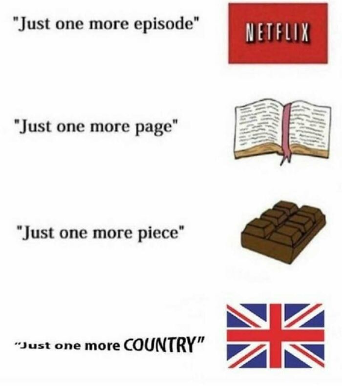 “Just One More Country”: These 71 History Memes Put A Hilarious Spin On The Past “Just One More Country”: These 71 History Memes Put A Hilarious Spin On The Past
