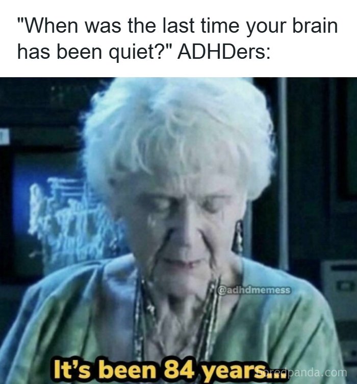 98 Funny ADHD Memes That Explain What It’s Really Like Better Than Any Long Explanation Ever Could
