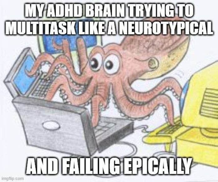 98 Funny ADHD Memes That Explain What It’s Really Like Better Than Any Long Explanation Ever Could