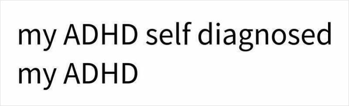 98 Funny ADHD Memes That Explain What It’s Really Like Better Than Any Long Explanation Ever Could