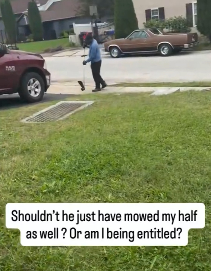 “That’s Entitlement”: Woman Sparks Heated Debate After Complaining About Male Neighbor Not Mowing Her Side “That’s Entitlement”: Woman Sparks Heated Debate After Complaining About Male Neighbor Not Mowing Her Side