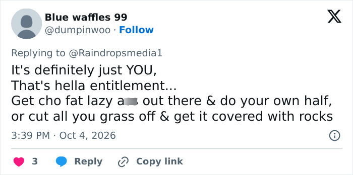 “That’s Entitlement”: Woman Sparks Heated Debate After Complaining About Male Neighbor Not Mowing Her Side “That’s Entitlement”: Woman Sparks Heated Debate After Complaining About Male Neighbor Not Mowing Her Side