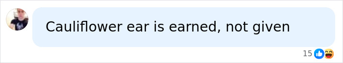 Men Who&rsquo;ve Never Been In The Ring Are Paying To Get “Cauliflower Ears” And Look Tougher