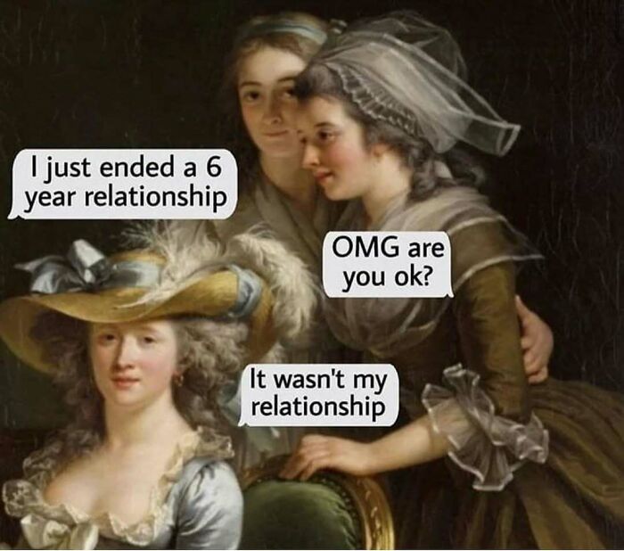 69 History And Classical Art Memes For People Who Prefer Their Humor With A Little Bit Of Culture On Top 69 History And Classical Art Memes For People Who Prefer Their Humor With A Little Bit Of Culture On Top