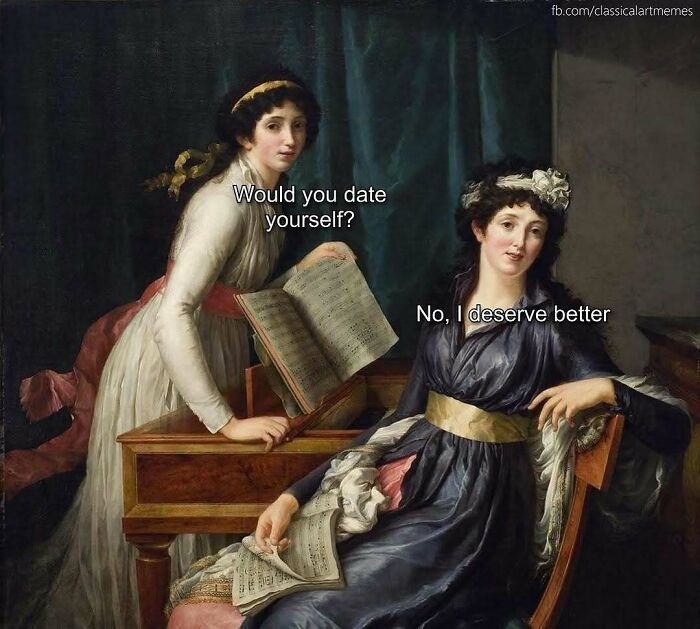 69 History And Classical Art Memes For People Who Prefer Their Humor With A Little Bit Of Culture On Top 69 History And Classical Art Memes For People Who Prefer Their Humor With A Little Bit Of Culture On Top