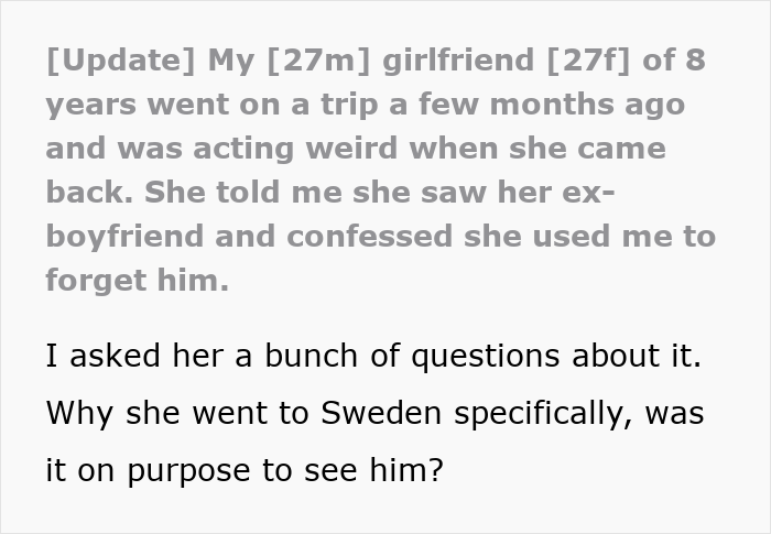 Guy Finds Out His Girlfriend Of 8 Years Went To Sweden For A Different Reason Than She Claimed