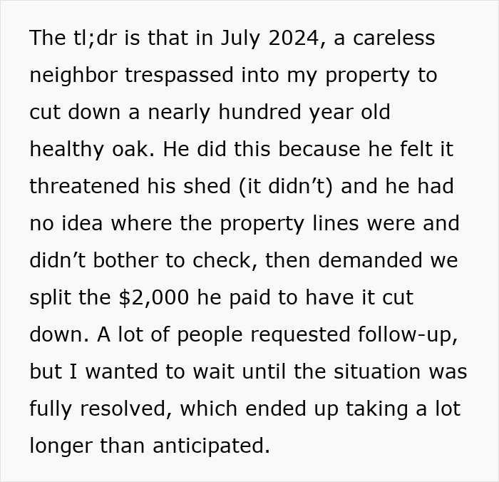 Entitled Neighbor Cuts Down Healthy 89-Year-Old Oak Without Asking, Demands To Split The $2,000 Cost