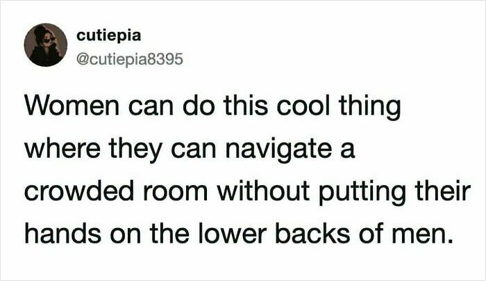 43 Eye-Opening Posts About How Women Are Still Fighting To Be Viewed As People 43 Eye-Opening Posts About How Women Are Still Fighting To Be Viewed As People