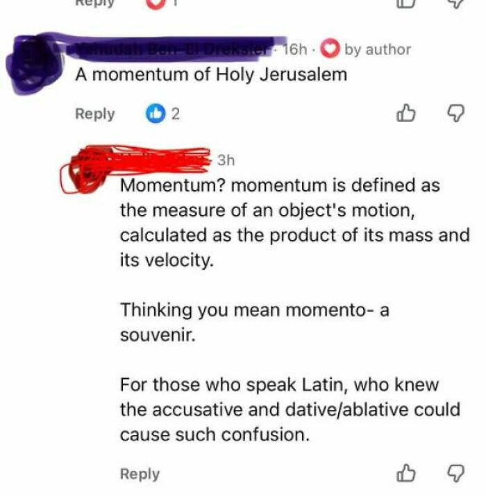44 People Who Corrected Someone With Total Confidence And Got It Completely Wrong 44 People Who Corrected Someone With Total Confidence And Got It Completely Wrong