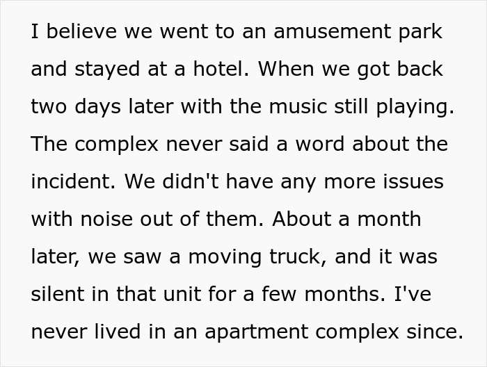 Tenant Fights Fire With Fire Against His Loud Party-Loving Neighbors, And They Move Out A Month Later Tenant Fights Fire With Fire Against His Loud Party-Loving Neighbors, And They Move Out A Month Later