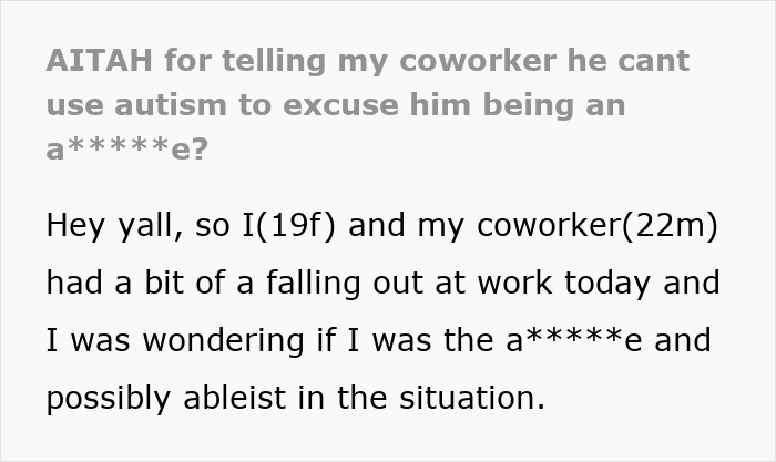 Coworker Insults Woman’s Hair, Then Spends Hours Blaming His Autism Instead Of Apologizing Coworker Insults Woman’s Hair, Then Spends Hours Blaming His Autism Instead Of Apologizing