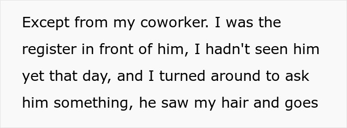 Coworker Insults Woman’s Hair, Then Spends Hours Blaming His Autism Instead Of Apologizing Coworker Insults Woman’s Hair, Then Spends Hours Blaming His Autism Instead Of Apologizing