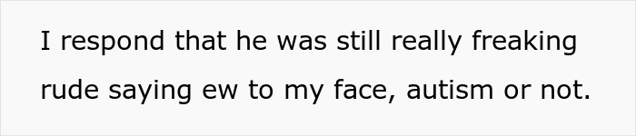 Coworker Insults Woman’s Hair, Then Spends Hours Blaming His Autism Instead Of Apologizing Coworker Insults Woman’s Hair, Then Spends Hours Blaming His Autism Instead Of Apologizing