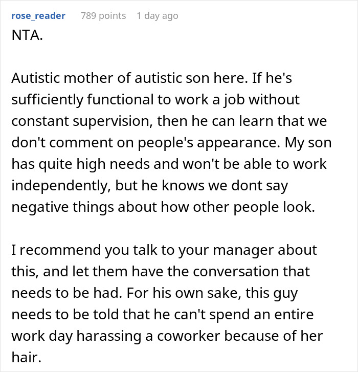 Coworker Insults Woman’s Hair, Then Spends Hours Blaming His Autism Instead Of Apologizing Coworker Insults Woman’s Hair, Then Spends Hours Blaming His Autism Instead Of Apologizing