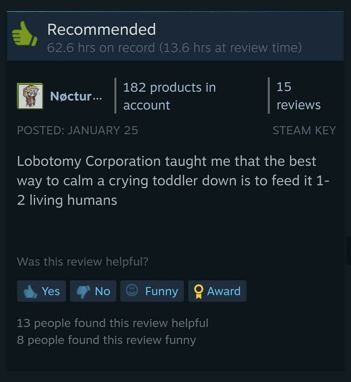 50 Steam Reviews That Are Almost As Entertaining As The Games Themselves 50 Steam Reviews That Are Almost As Entertaining As The Games Themselves