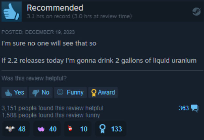 50 Steam Reviews That Are Almost As Entertaining As The Games Themselves 50 Steam Reviews That Are Almost As Entertaining As The Games Themselves