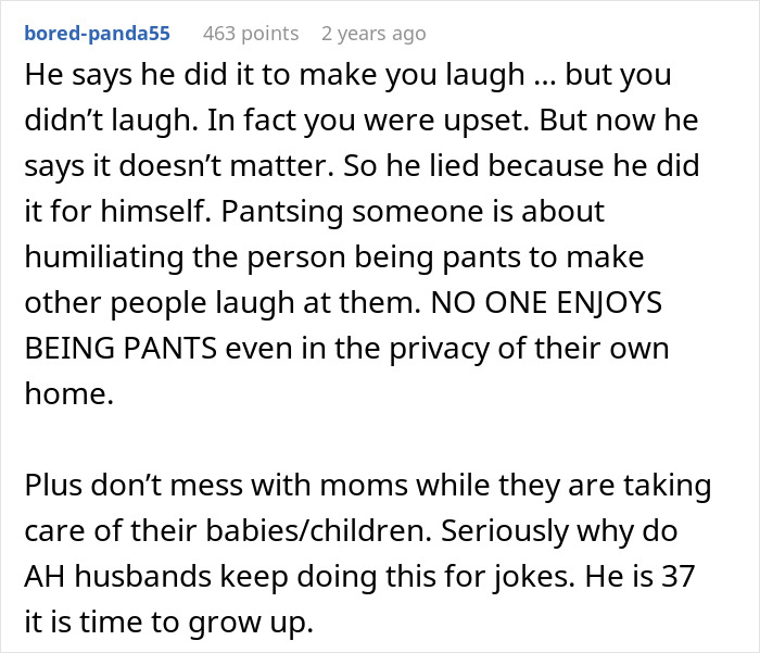 Husband Pulls Wife’s Pants Down As A Joke, Then Refuses To Promise He Won’t Do It Again Husband Pulls Wife’s Pants Down As A Joke, Then Refuses To Promise He Won’t Do It Again