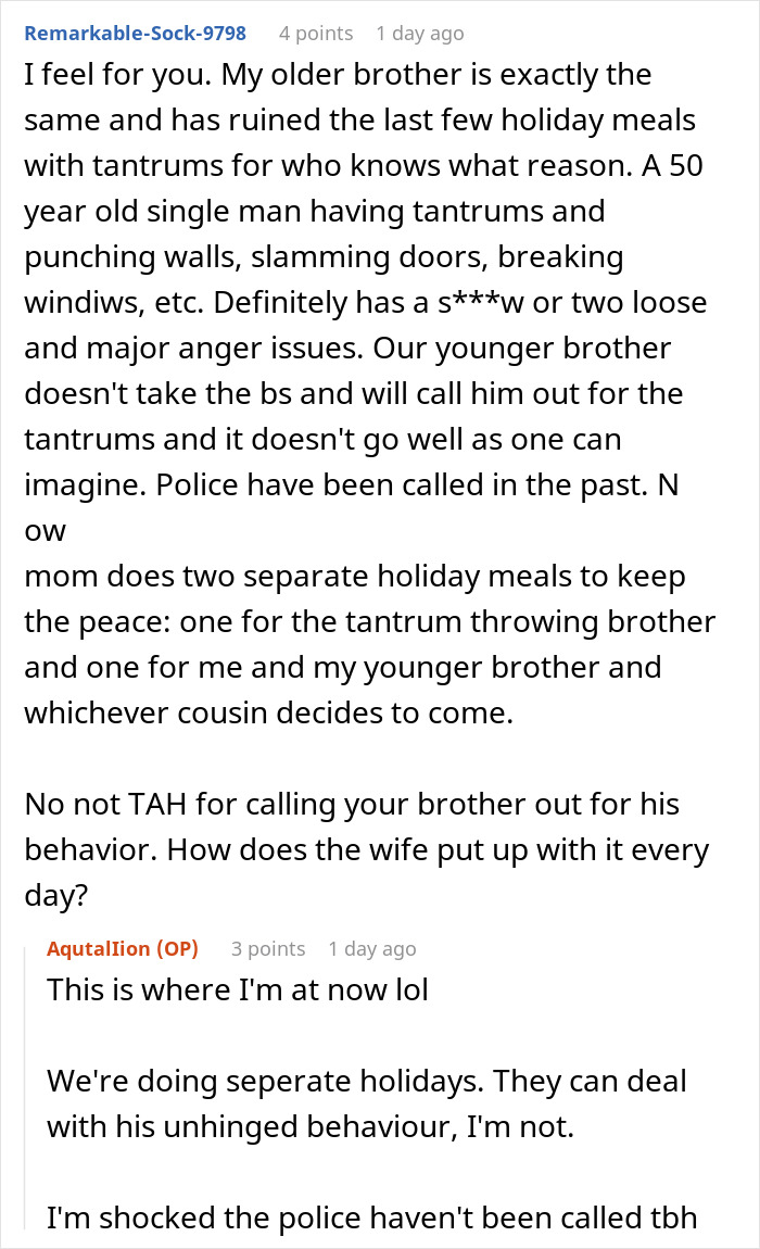 Thanksgiving Turns Into Screamfest After Immature Brother Drives Sister To Snap Back At His Tantrum Thanksgiving Turns Into Screamfest After Immature Brother Drives Sister To Snap Back At His Tantrum