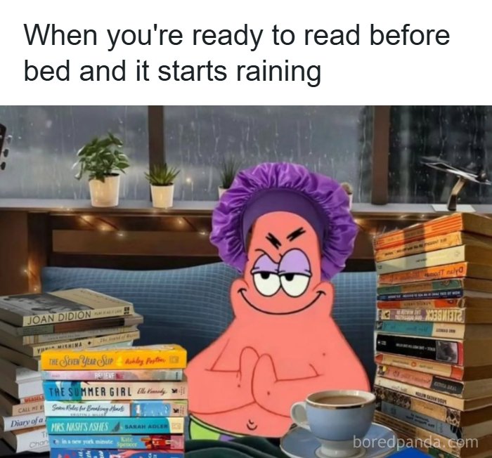 70 Funny Reading Memes That Turn Book Hoarding, Late-Night Chapters, And Fictional Drama Into Comedy 70 Funny Reading Memes That Turn Book Hoarding, Late-Night Chapters, And Fictional Drama Into Comedy
