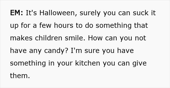 Entitled Mom Keeps Ringing A Sick Neighbor&rsquo;s Doorbell, Then Gets Mad When She Has No Halloween Candy
