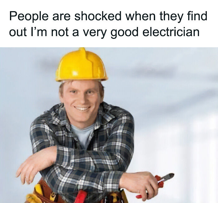 81 Memes About The Struggles Of Working In Construction