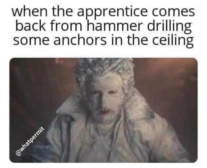 81 Memes About The Struggles Of Working In Construction