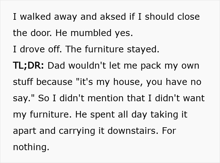 Man Regrets Shutting Up His Son, Who Just Wanted To Arrange A More Convenient Way To Move Out Man Regrets Shutting Up His Son, Who Just Wanted To Arrange A More Convenient Way To Move Out