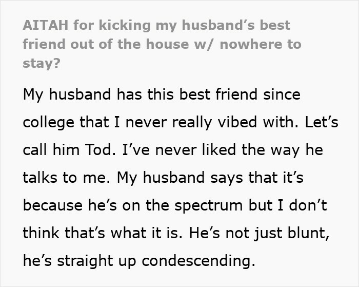 Woman Has Enough Of Husband&rsquo;s Friend Who Excuses His Behavior With Autism, Kicks Him Out