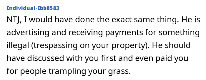 Neighbor Advertises Access To Someone Else’s Property On A Paid Tour, Finds Out That Was A Mistake