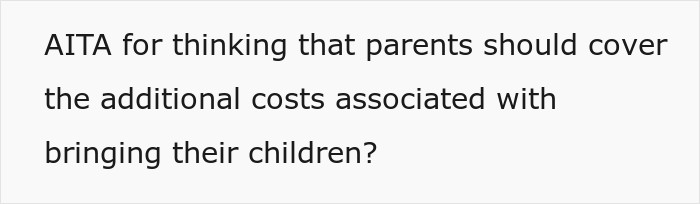 Friend Questions Why They’re Paying For Someone Else’s Kids, Parents Have An Interesting Answer Friend Questions Why They’re Paying For Someone Else’s Kids, Parents Have An Interesting Answer