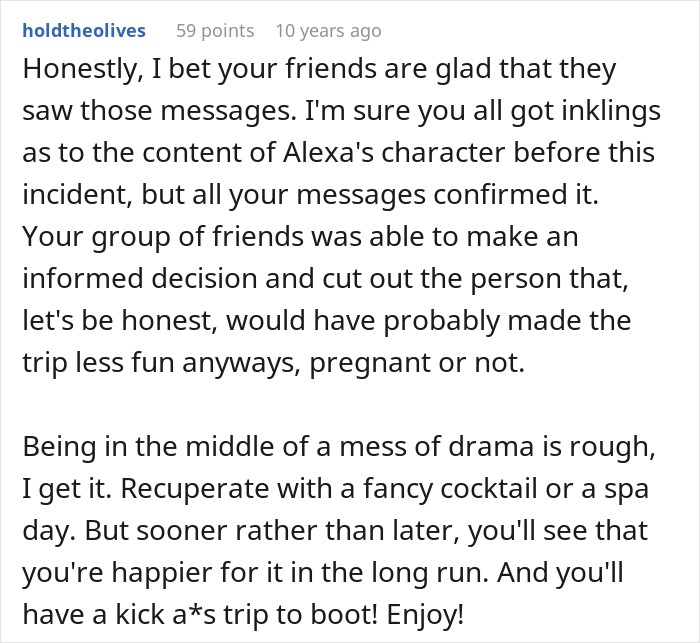 Woman Shows Her True Face When Friend Group Decides Her Pregnancy Is Not A Reason To Cancel Their Trip Woman Shows Her True Face When Friend Group Decides Her Pregnancy Is Not A Reason To Cancel Their Trip