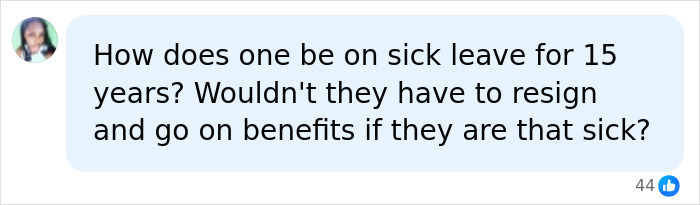 Man Asks For A Raise After 15 Years On Sick Leave, Gets A Reality Check Instead Man Asks For A Raise After 15 Years On Sick Leave, Gets A Reality Check Instead