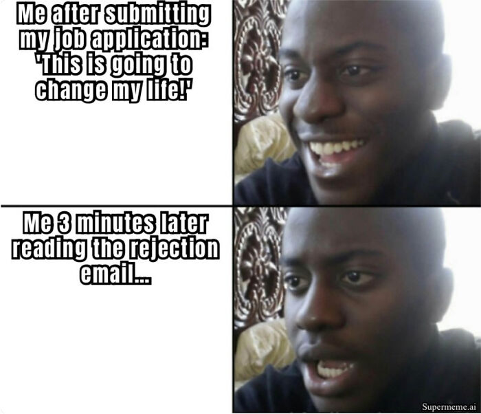 73 Job-Hunting Stories And Memes That Prove Getting Hired Has Become A Full-Time Job 73 Job-Hunting Stories And Memes That Prove Getting Hired Has Become A Full-Time Job