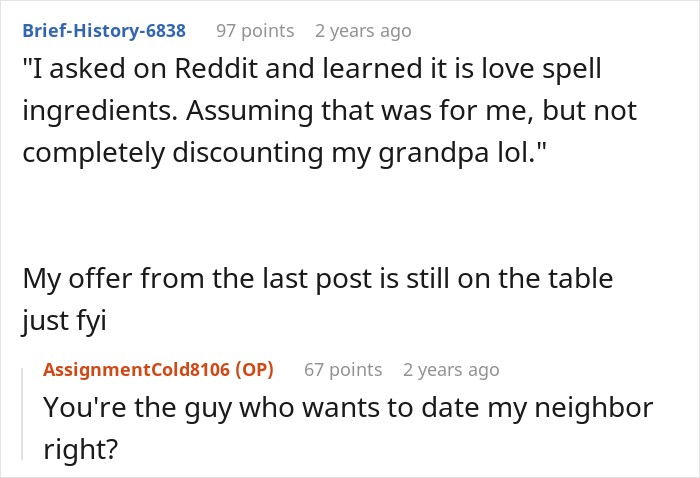 Man Asks Grandpa&rsquo;s Neighbor To Keep Quiet For The Sake Of An Old Dog, Gets A Witchy Stalker In Return