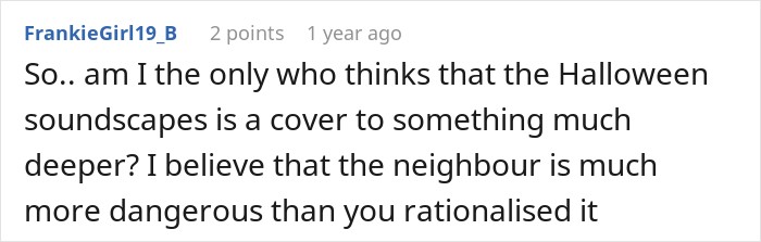 Man Asks Grandpa&rsquo;s Neighbor To Keep Quiet For The Sake Of An Old Dog, Gets A Witchy Stalker In Return