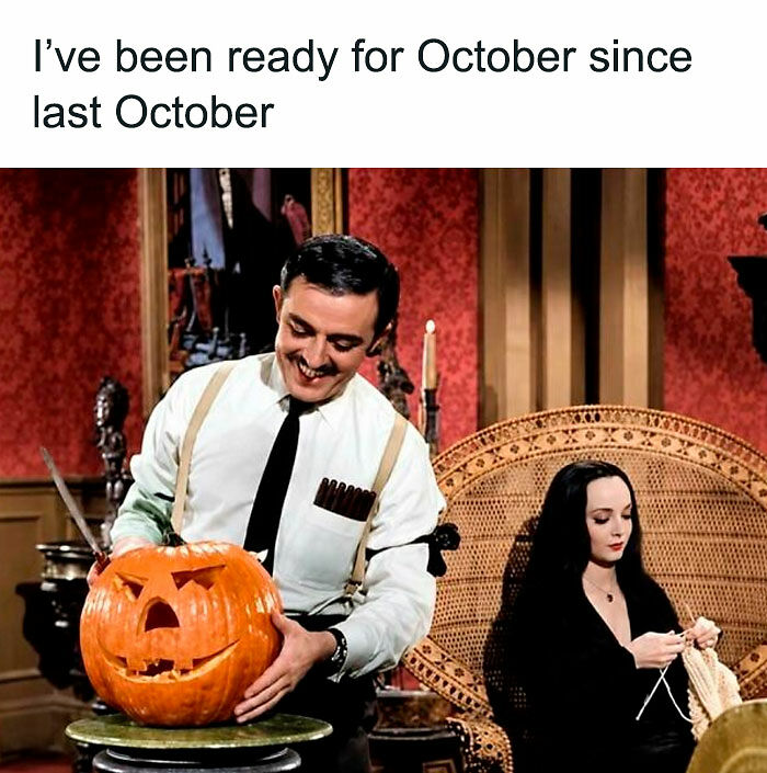 77 Spooky Season Memes That Make Every Other Holiday Feel A Little Boring 77 Spooky Season Memes That Make Every Other Holiday Feel A Little Boring